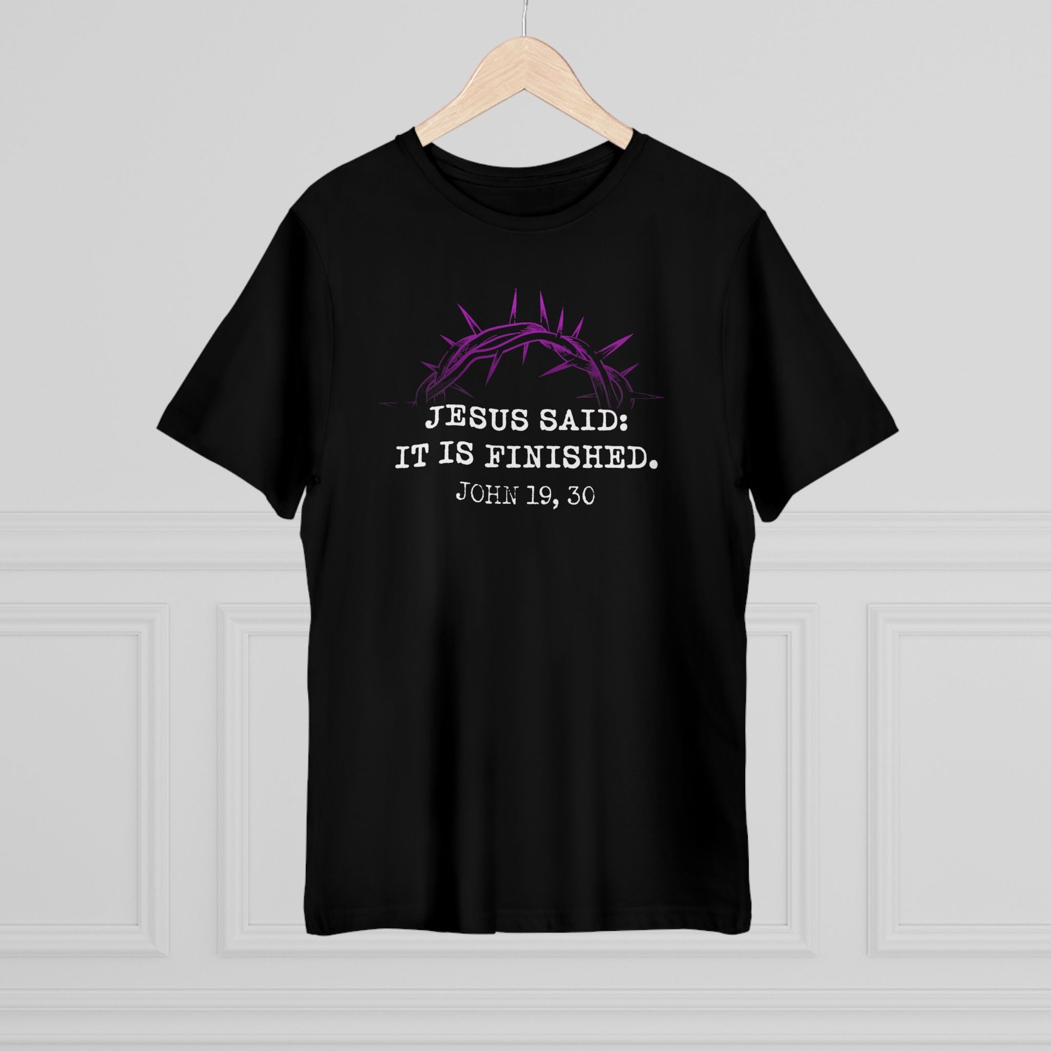 It Is Finished Unisex T-shirt