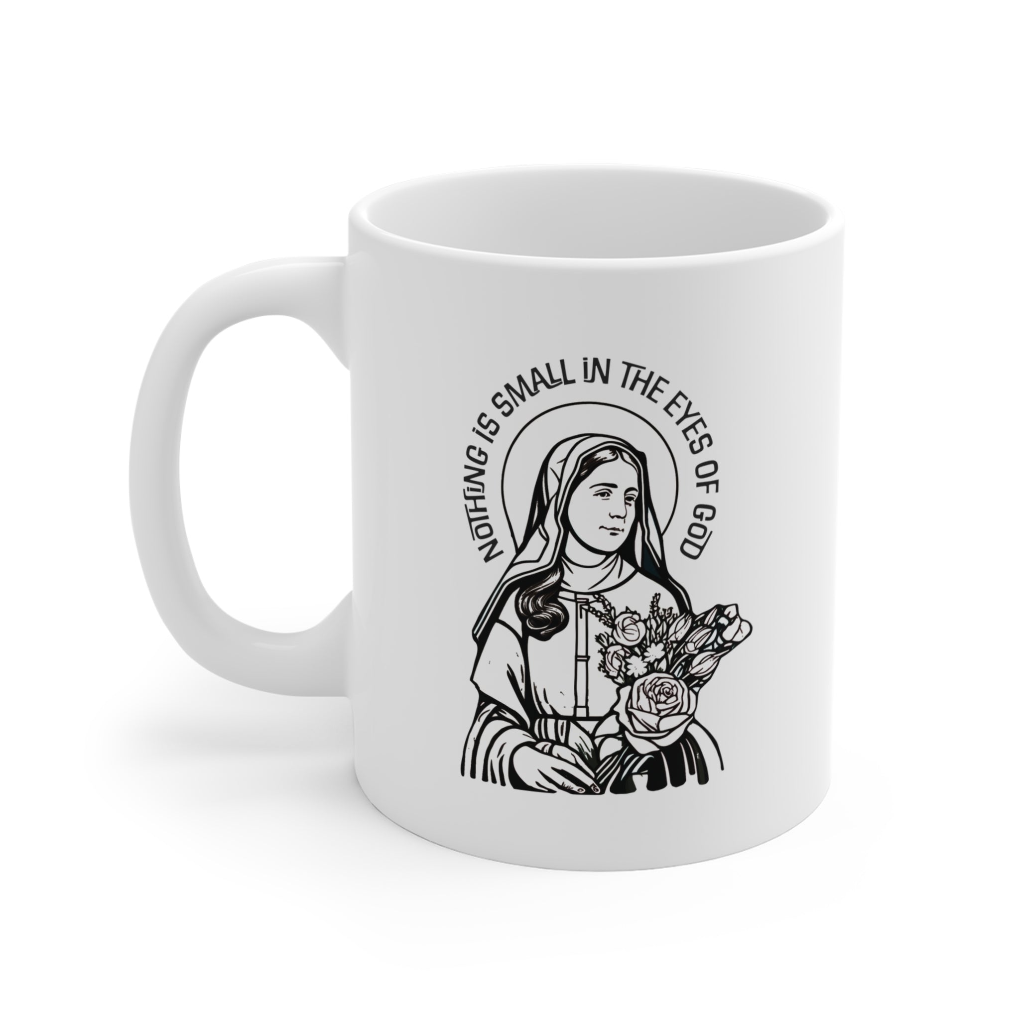 Nothing Is Small Is The Eyes Of God Coffee Mug