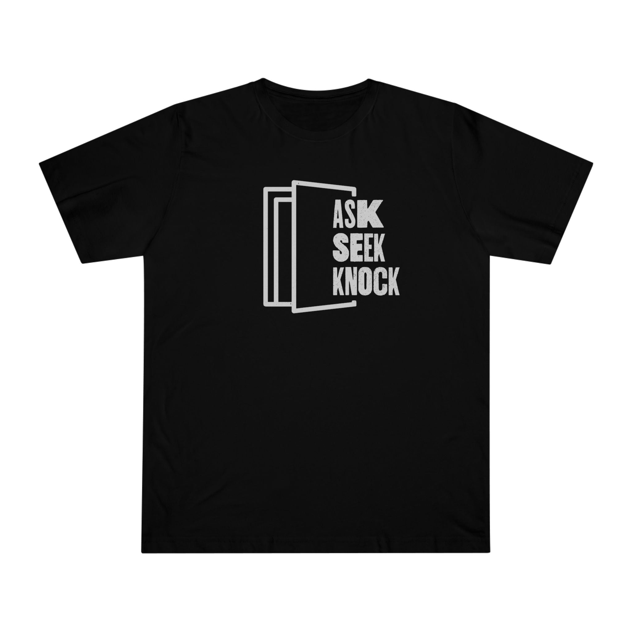 Ask. Seek. Knock. Unisex T-shirt