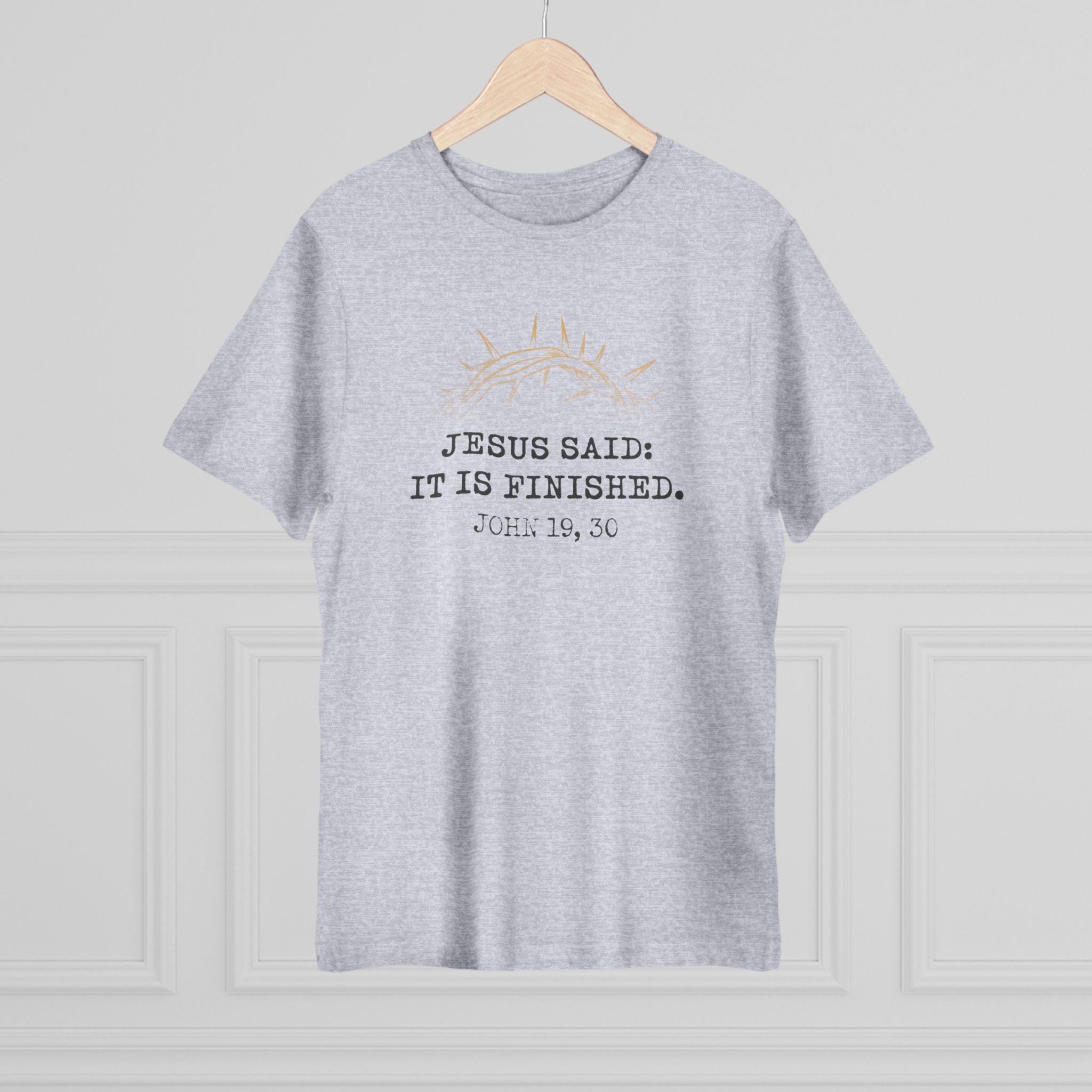 It Is Finished Unisex T-shirt