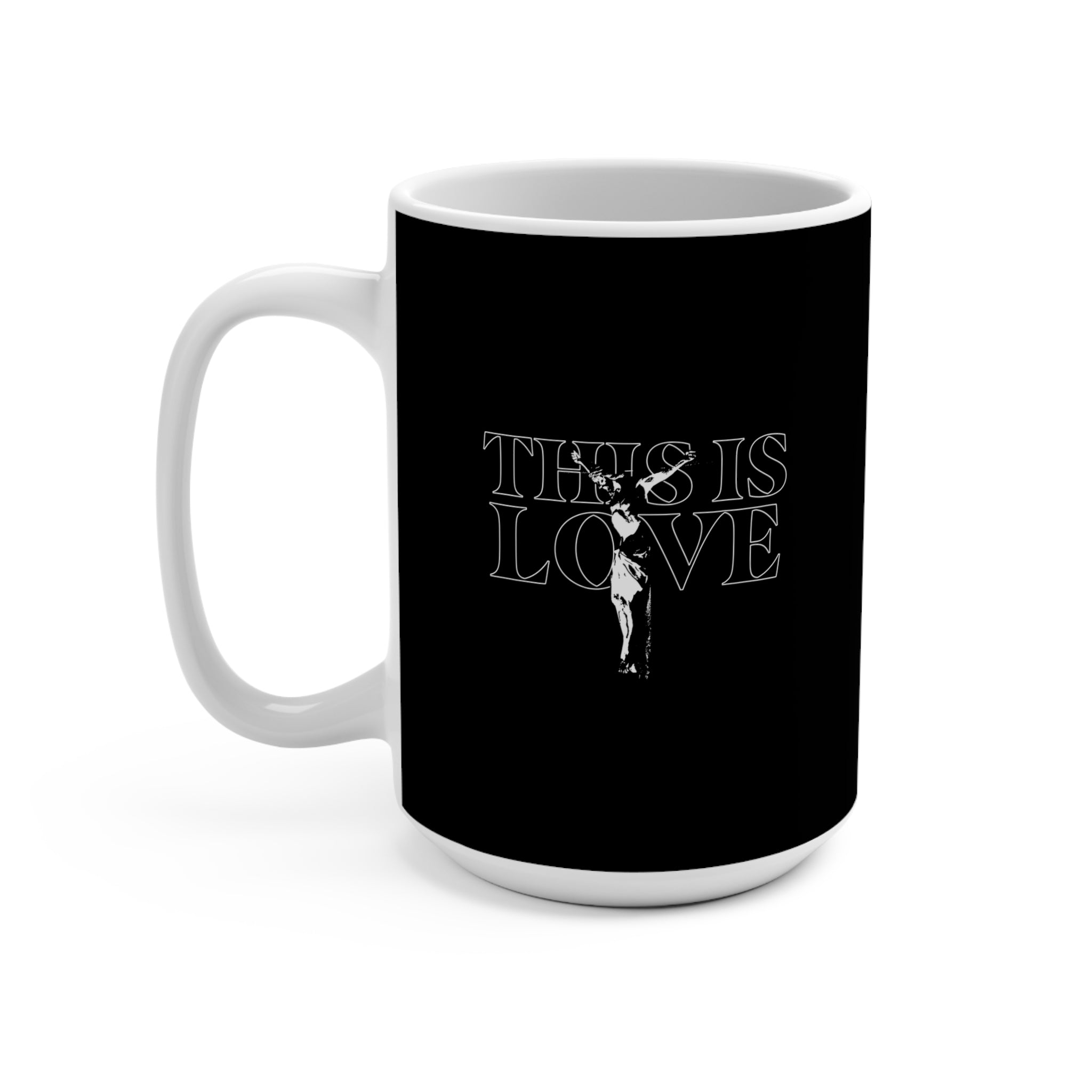 This is Love Coffee Mug 15oz