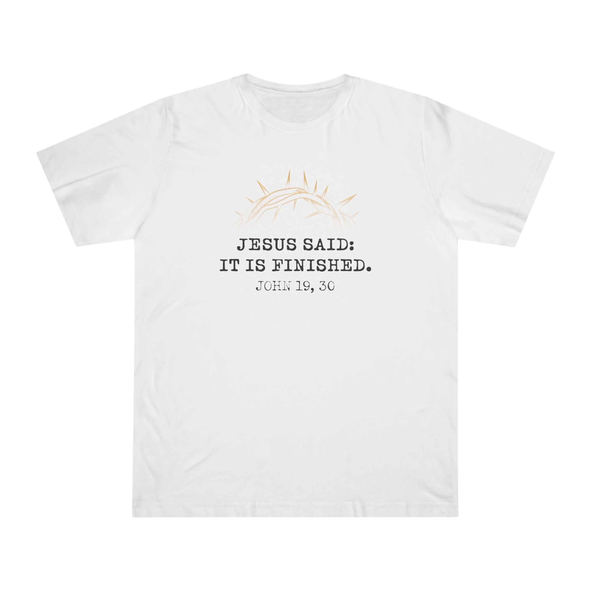 It Is Finished Unisex T-shirt