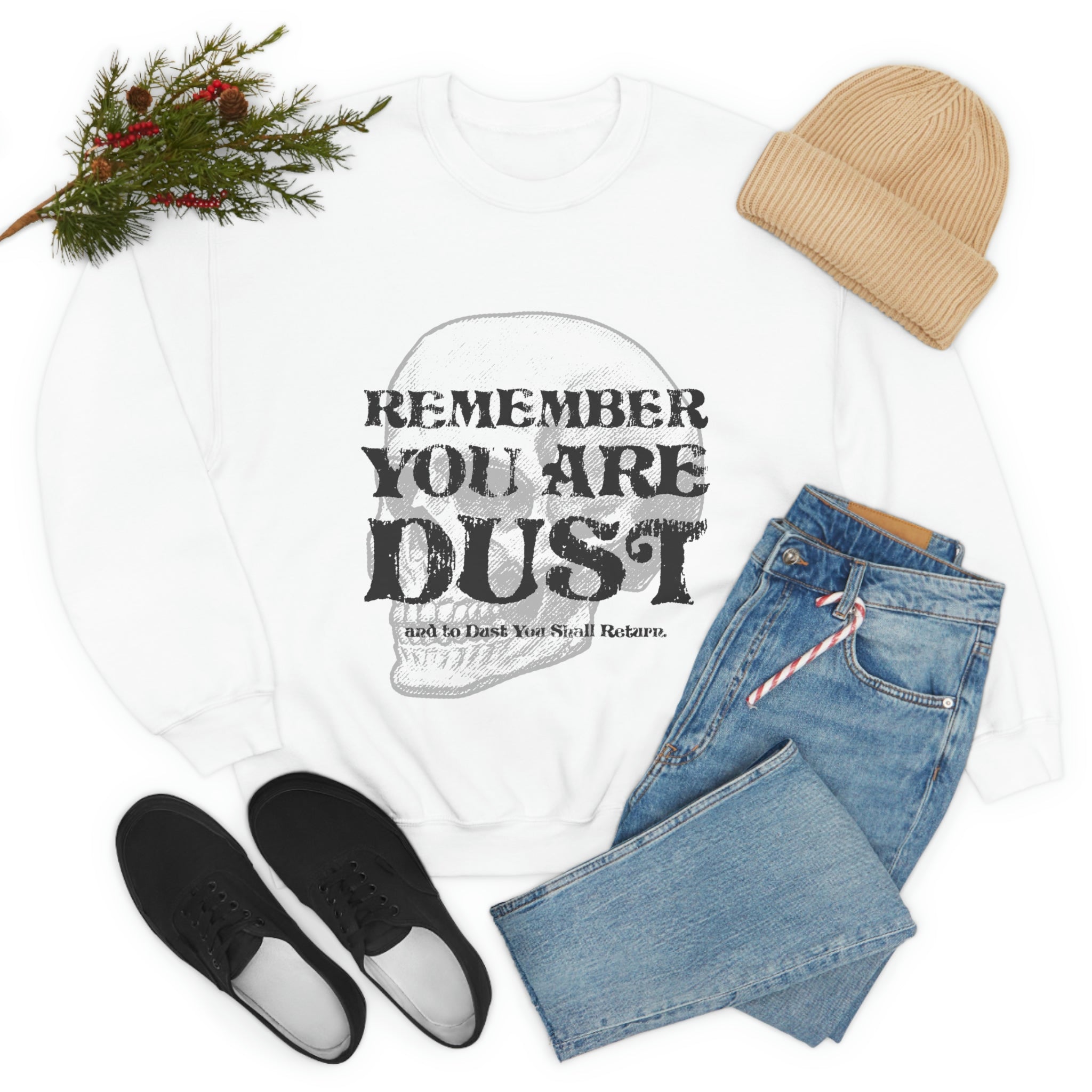 You Are Dust Unisex Sweatshirt