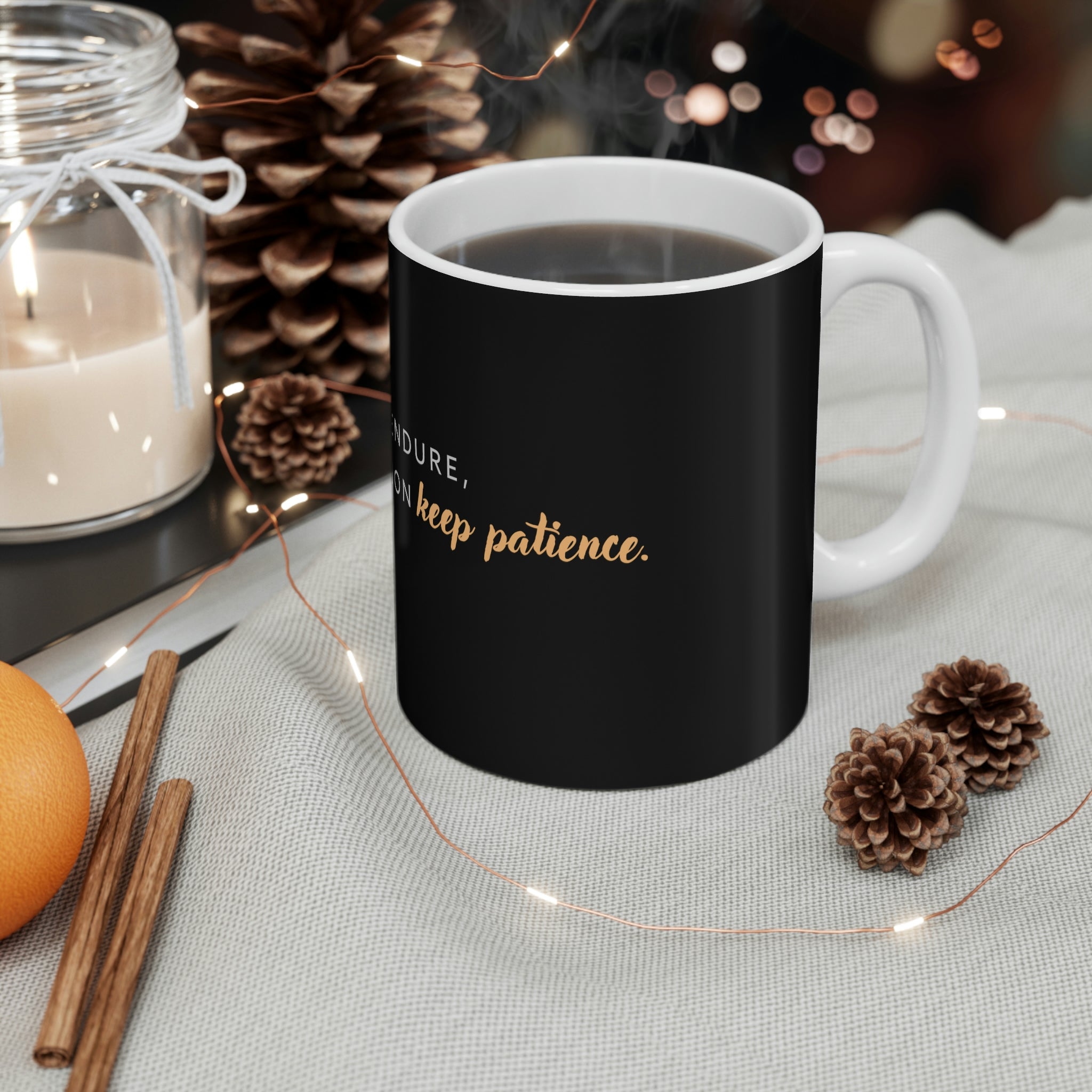 Keep Patience Coffee Mug