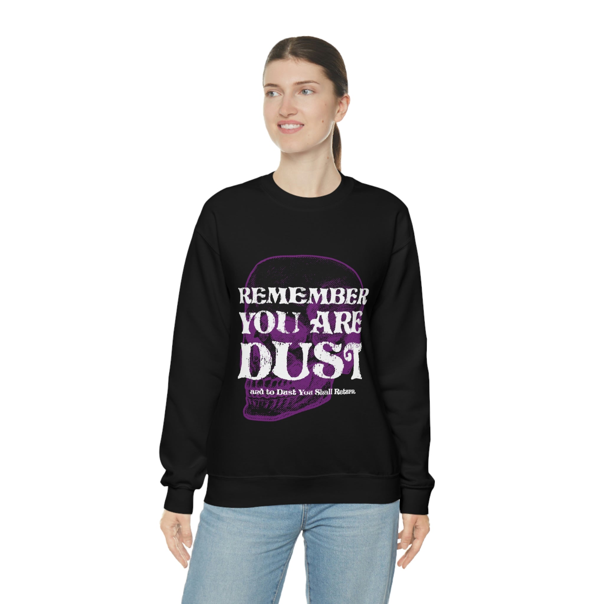 You Are Dust Unisex Sweatshirt