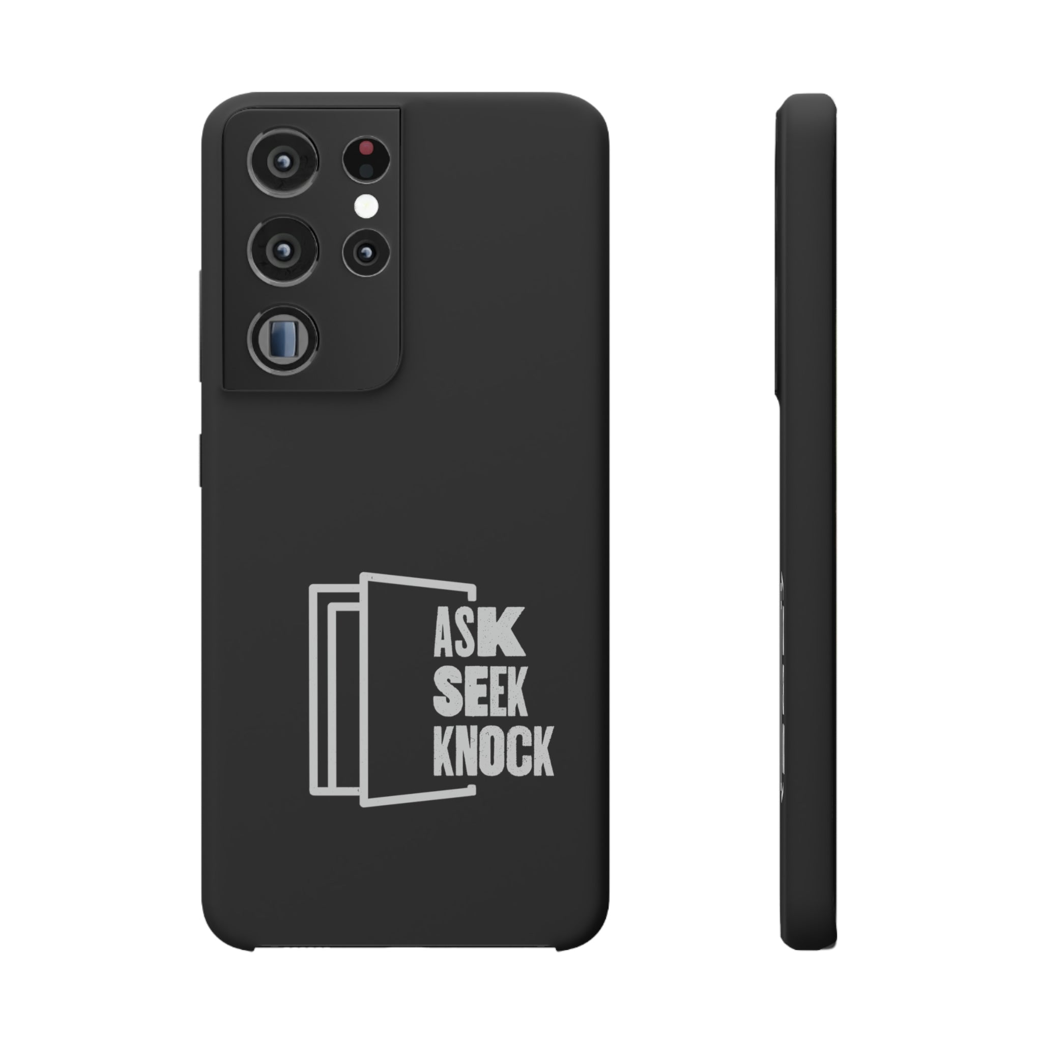 Ask. Seek. Knock. Phone Cases