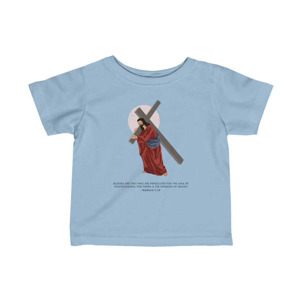 Jesus Christ - Blessed are the persecuted Toddler Shirt