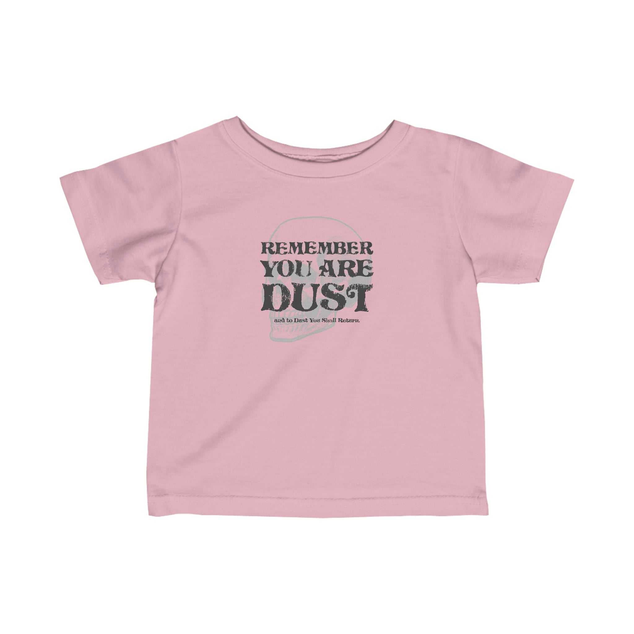 You Are Dust Toddler Shirt