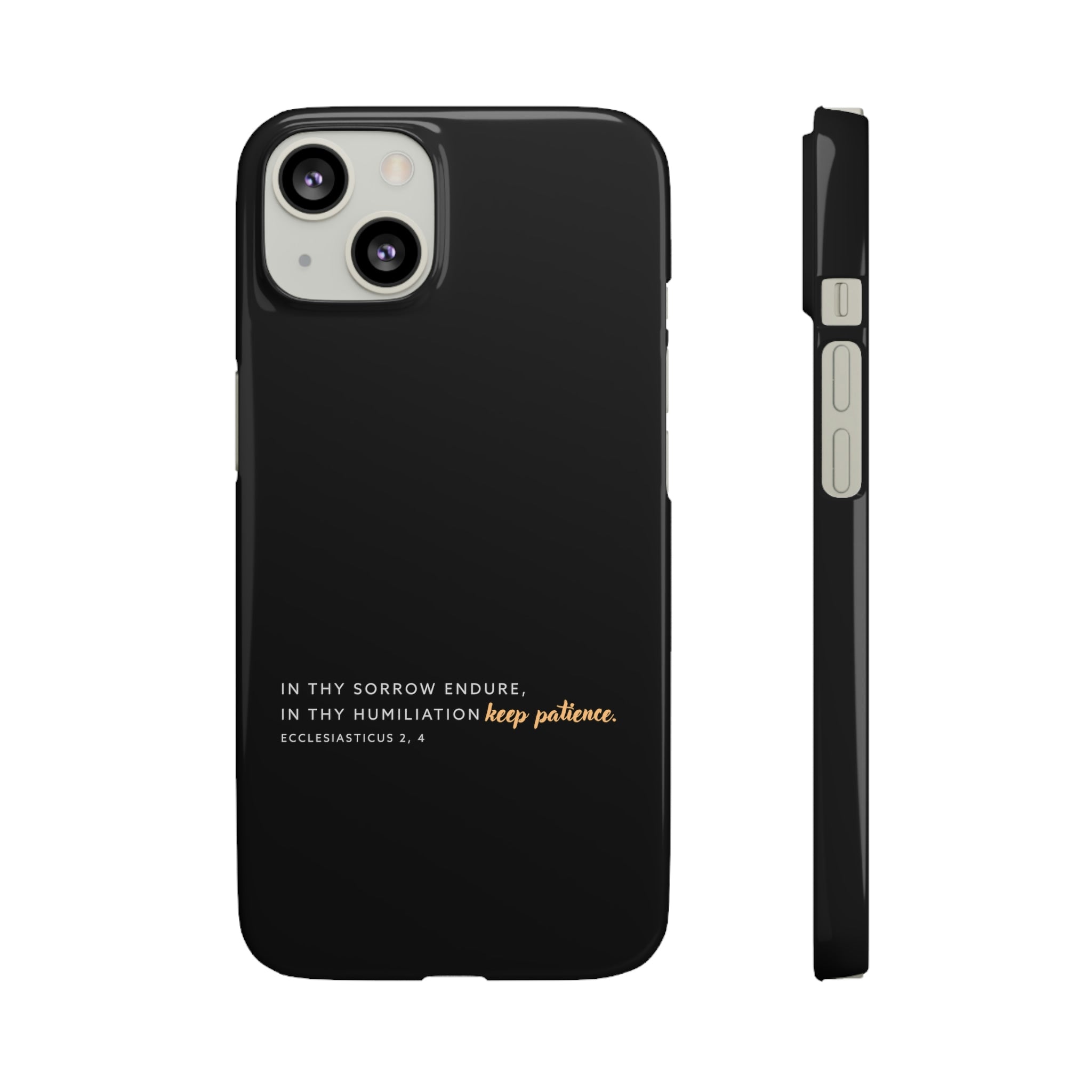 Keep Patience Phone Case