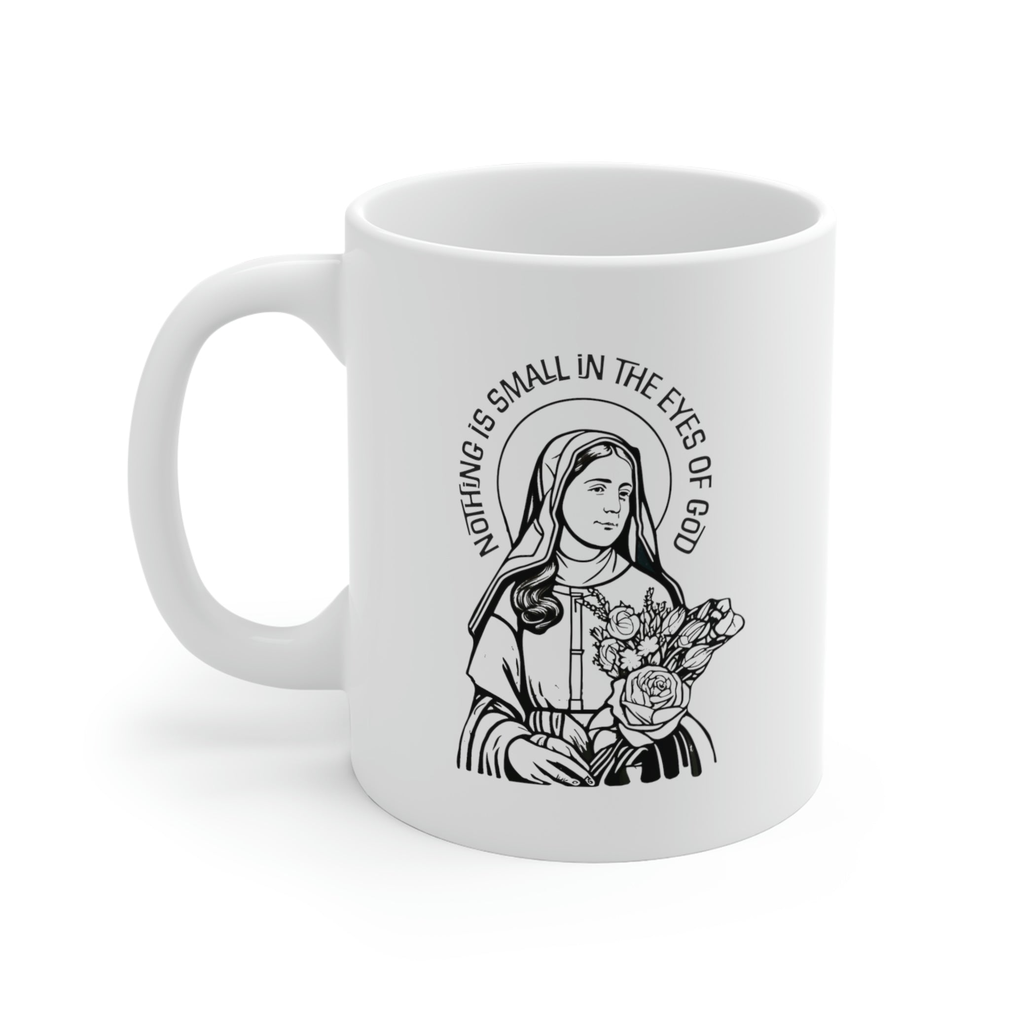 Nothing Is Small Is The Eyes Of God Coffee Mug