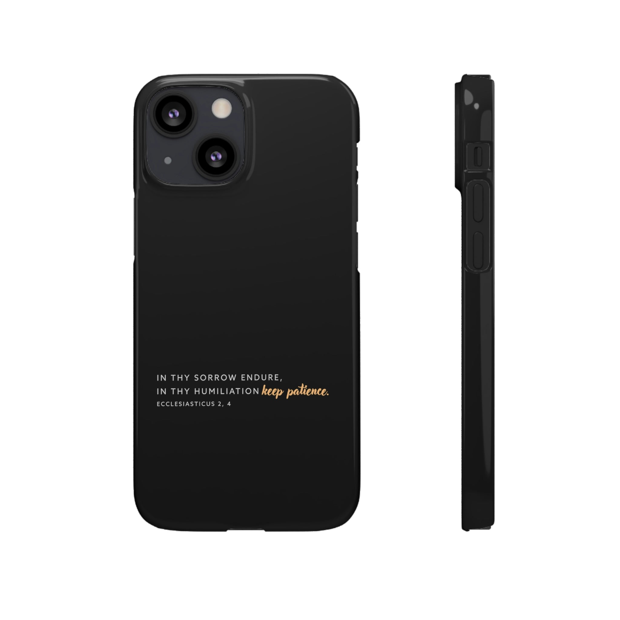 Keep Patience Phone Case